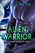 Alien Warrior (Zerconian Warriors, #1) by Sadie Carter