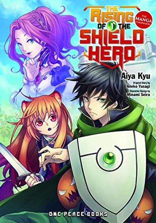The Rising of the Shield Hero, Volume 1