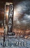 Gray: Part II (Gray, #2)
