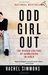Odd Girl Out: The Hidden Culture of Aggression in Girls