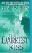 The Darkest Kiss (Riley Jenson Guardian, #6) by Keri Arthur