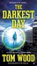 The Darkest Day (Victor, the Assassin Book 5) by Tom Wood