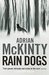 Rain Dogs (Detective Sean Duffy) by Adrian McKinty
