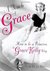 A Touch of Grace How to Be a Princess, the Grace Kelly Way by Cindy De La Hoz