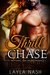 Thrill of the Chase (City Shifters the Pride, #1) by Layla Nash