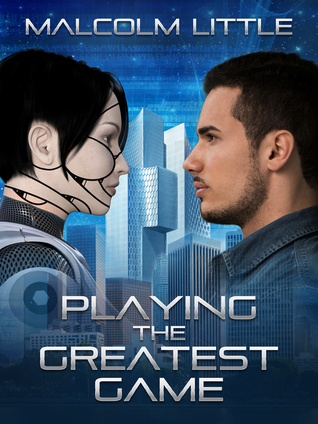 Playing the Greatest Game by Malcolm Little
