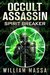 Spirit Breaker (Occult Assassin, #3) by William Massa