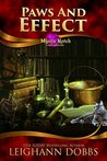 Paws and Effect (Mystic Notch Cozy Mystery, #4)