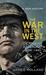 The War in the West - A New History Volume 1 Germany Ascendant 1939-1941 by James Holland
