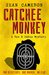 Catchee Monkey (Rex & Eddie Mysteries #1) by Sean Cameron