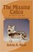 The Missing Calico by Sylvia A. Nash