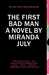 The First Bad Man by Miranda July