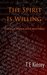 The Spirit Is Willing (Lady Hardcastle Mysteries #2) by T E Kinsey