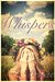 Whispers (Whispers #1) by E. Denae