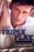 Triple Play (Homeruns, #3) by Sloan Johnson