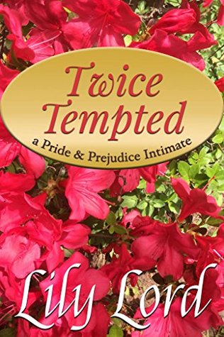 twice-tempted-a-pride-prejudice-intimate