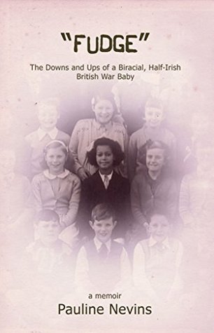 fudge-the-downs-and-ups-of-a-biracial-half-irish-british-war-baby