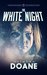 The White Night (The Graveyard #2) by Desmond Doane