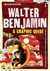 Introducing Walter Benjamin: A Graphic Guide (Introducing...)