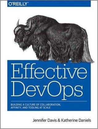 effective-devops-building-a-culture-of-collaboration-affinity-and-tooling-at-scale