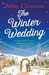 The Winter Wedding by Abby Clements