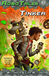 Tinker (RoboTales, #1)