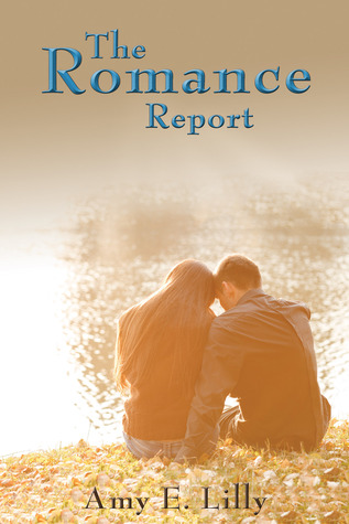 The Romance Report by Amy Lilly