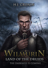 Wilmurin: Land of the Druids (The Druid Chronicles, #1)