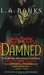 The Damned (Vampire Huntress Legend, #6) by L.A. Banks