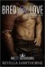 A Royal Rebellion (Bred For Love, #3) by Revella Hawthorne