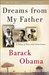 Dreams from My Father by Barack Obama Dreams from My Father by Barack Obama