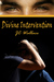 Divine Intervention by J.C. Wallace