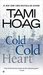 Cold Cold Heart by Tami Hoag