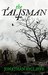 The Talisman by Jonathan Aycliffe