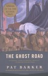 The Ghost Road (Regeneration, #3)