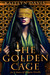 The Golden Cage (A Dance of Dragons, #0.5) by Kaitlyn Davis