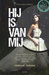 Hij is van mij by Chinouk Thijssen