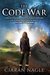 The Code War An Epic Battle Across Earth, Heaven and Hell by Ciaran Nagle