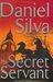 The Secret Servant (Gabriel Allon, #7) by Daniel Silva