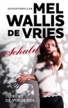 Schuld by Mel Wallis de Vries