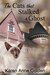 The Cats that Stalked a Ghost (The Cats that , #6) by Karen Anne Golden