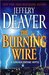 The Burning Wire (Lincoln Rhyme, #9) by Jeffery Deaver