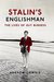Stalin's Englishman The Lives of Guy Burgess by Andrew Lownie