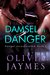 Damsel In Danger (Danger Incorporated, #1) by Olivia Jaymes