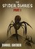 The Spider Diaries Part 1 by Isobel Archer