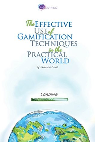 the-effective-use-of-gamification-techniques-in-the-practical-world