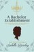 A Bachelor Establishment by Jodi Taylor