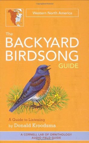 the-backyard-birdsong-guide-west-western-north-america-backyard-birdsong-guides