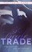 Trade by Tabitha A. Lane