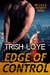 Edge of Control (Edge Security #1) by Trish Loye